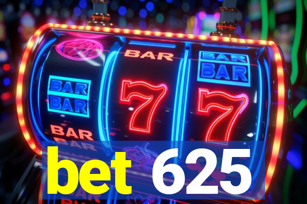 bet 625